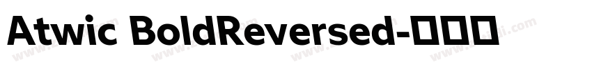 Atwic BoldReversed字体转换